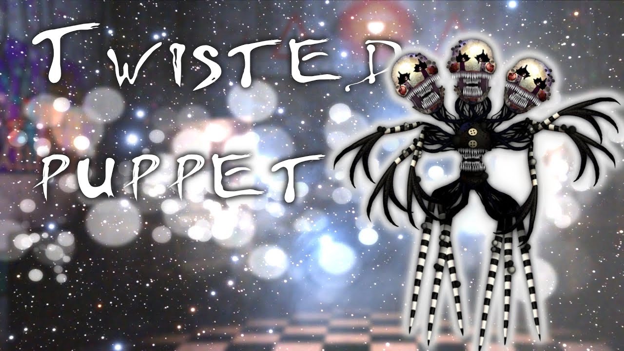 [ Speed Edit | FNAF ] Making Twisted Puppet