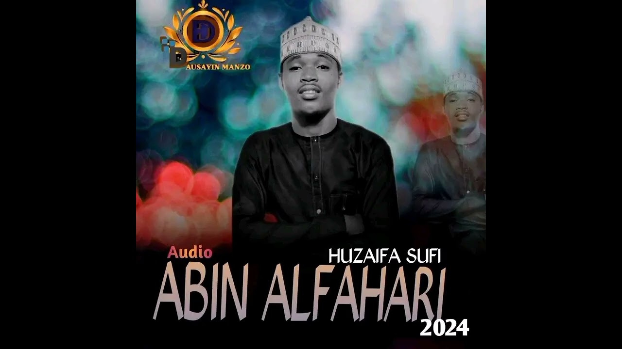 HUZAIFA SUFI KASIDA MAI TAKEN ABIN ALFAHARI 2024