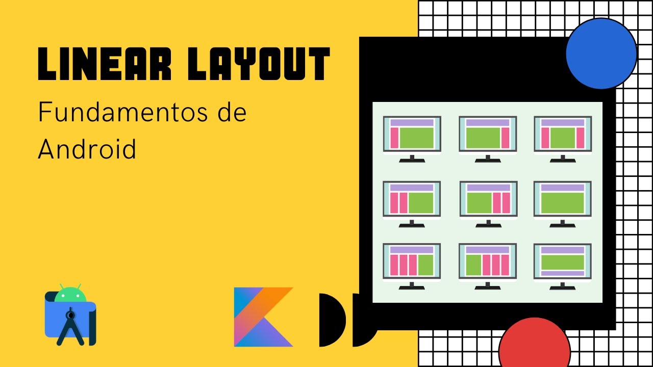 Introduction to LinearLayout | Android Fundamentals 2021