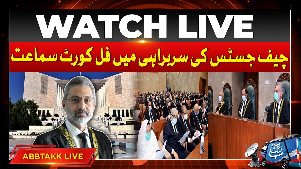 🔴 Abbtakk Live | Full Court Hearing Headed By Chief Justice Qazi Faiz Isa | Abbtakk News