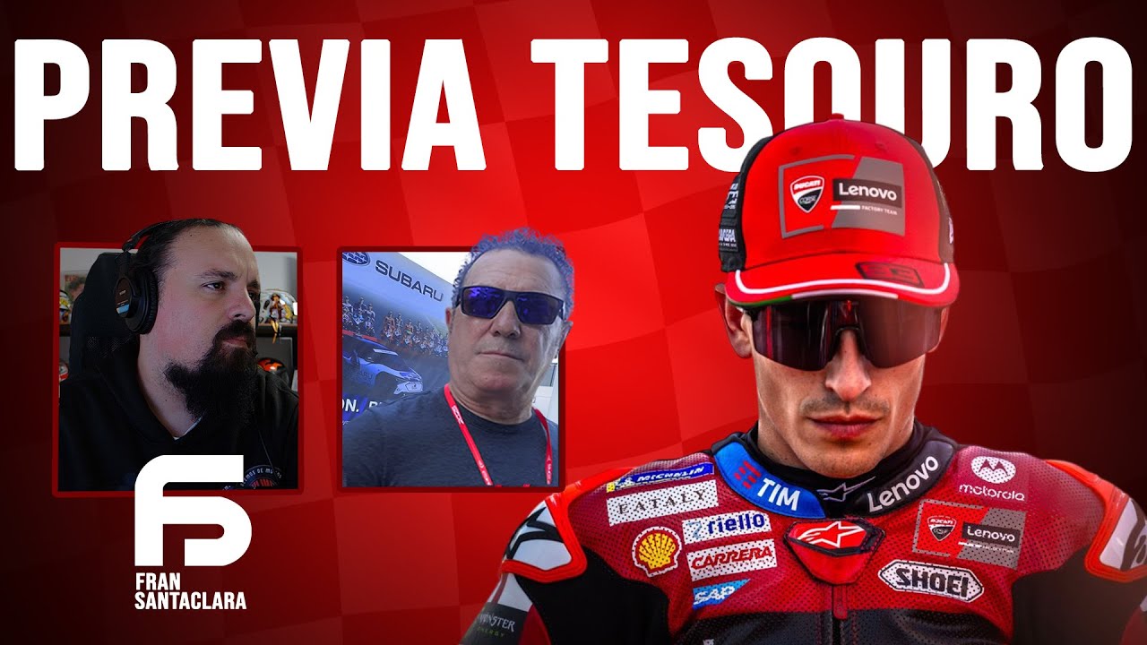 PREVIA TESOURO, &iquest;LA HORA DE LA VERDAD PARA M&Aacute;RQUEZ Y DUCATI?