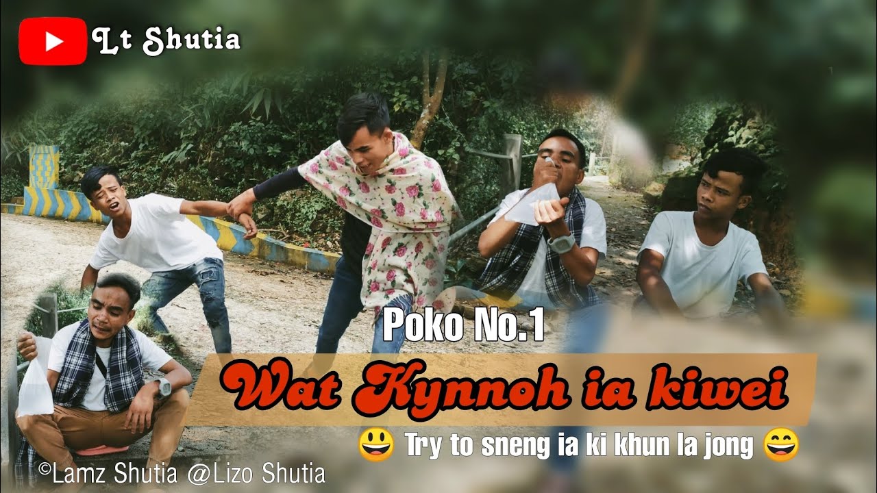 Wat Kynnoh iaki wei 😀 Funny Video || Lamz Shutia||Lizo Shutia