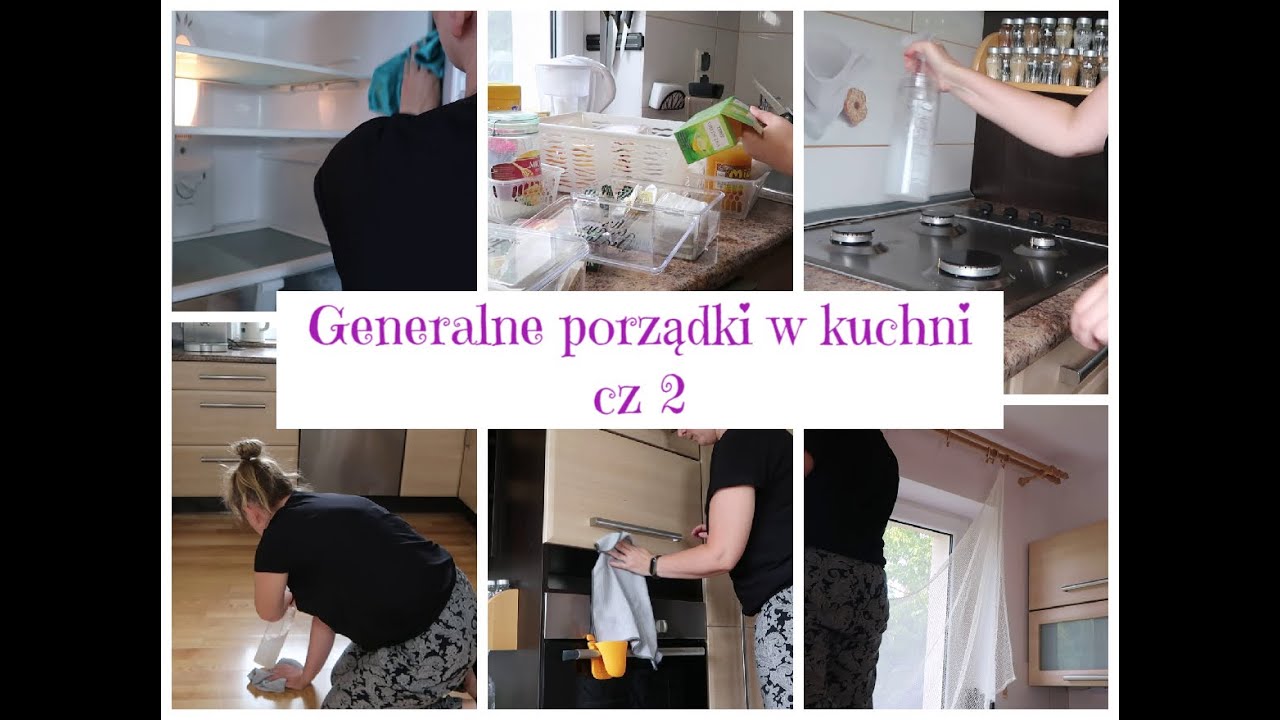 Generalne porządki w kuchni cz 2 Posprzątaj ze mną Motywacyjne sprzątanie Uporządkowana