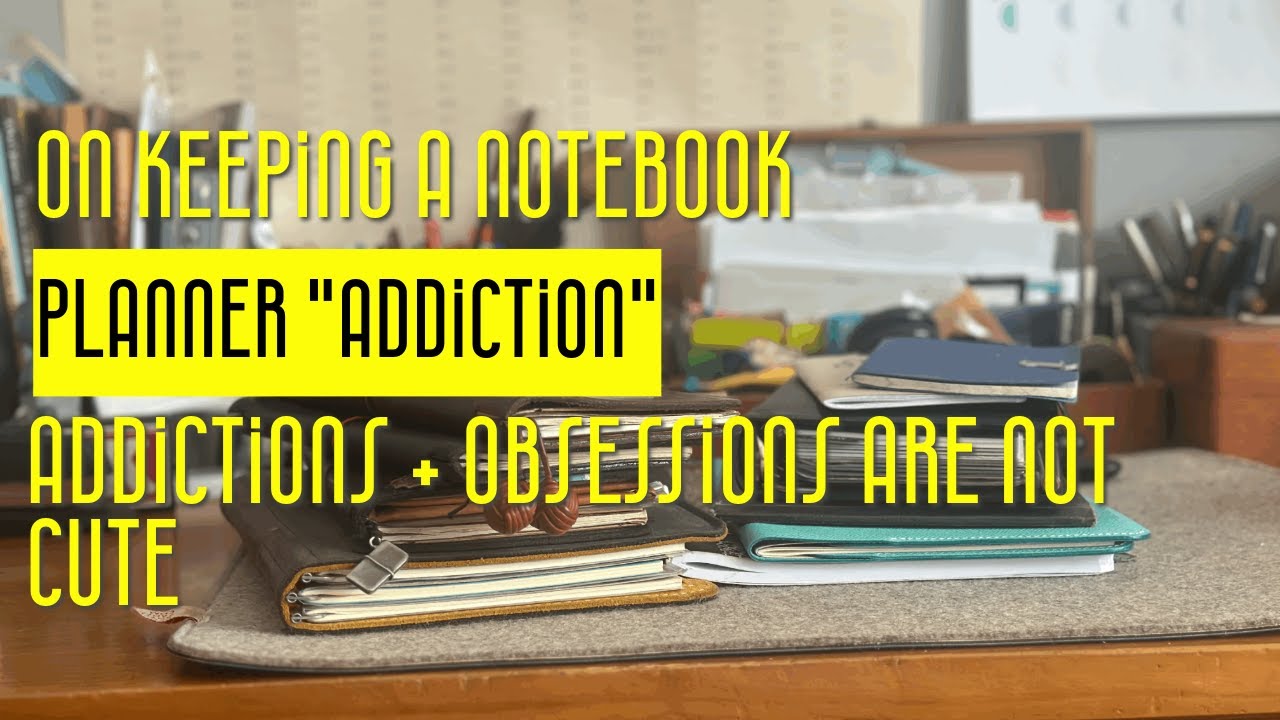 (Planner/Journaling) Addiction and Obsession are NOT cute.