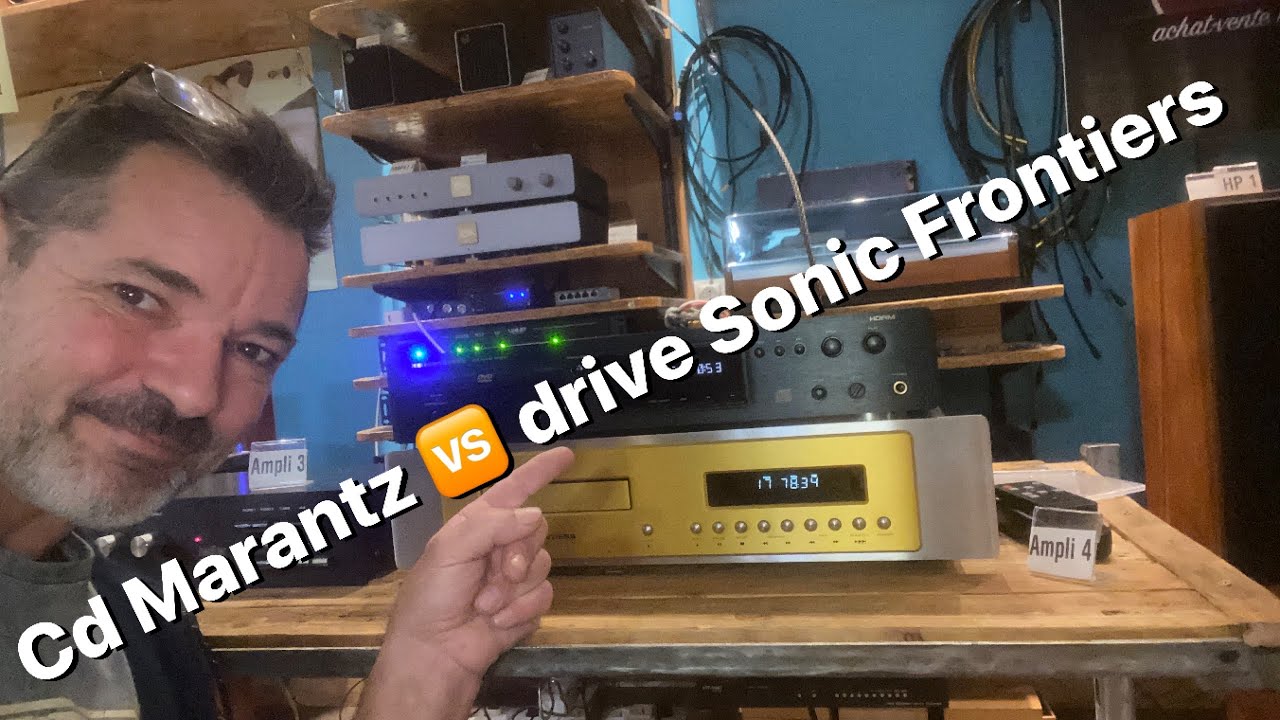 Battle ➡️ CD Marantz 🆚 Drive Sonic Frontiers 🎶🎼🎵 hi-fi vintage