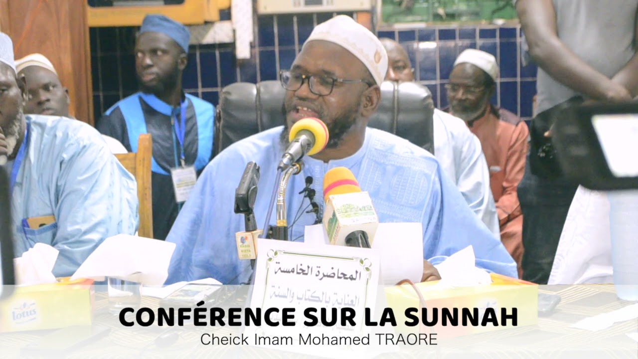 Conférence sur la Sunnah, intervention du Cheick Mohamed TRAORE le très respecté. Merci