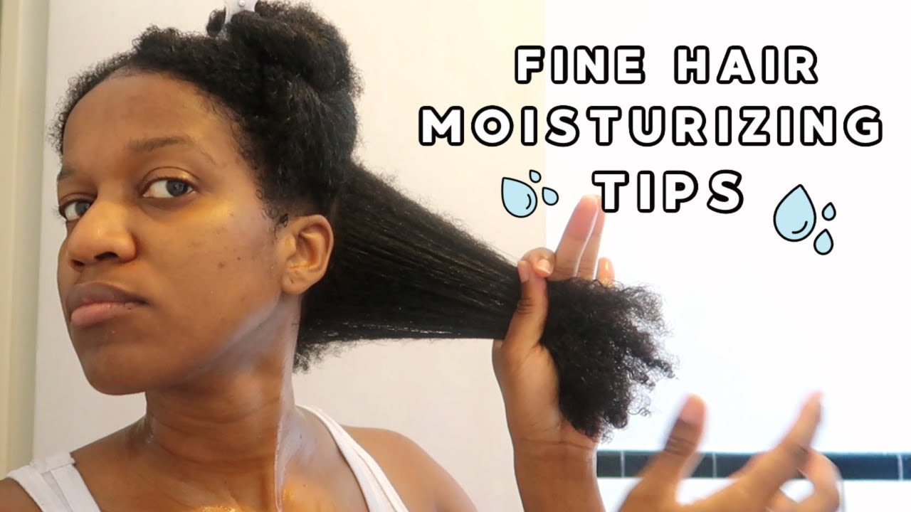 How To Moisturize Fine Natural Hair | Natural Hair Care For Black Women