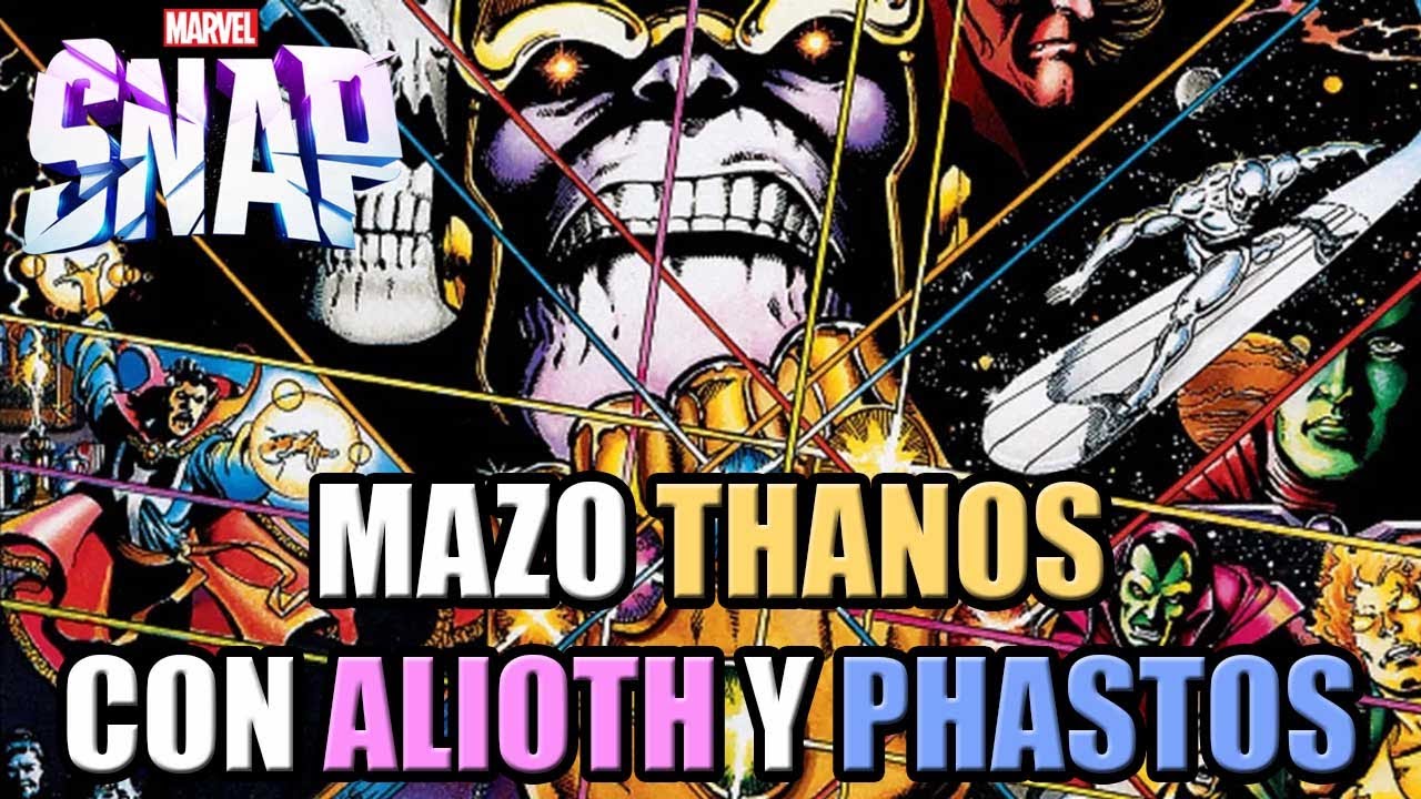 Mazo THANOS ft. Alioth y Phastos | MARVEL SNAP