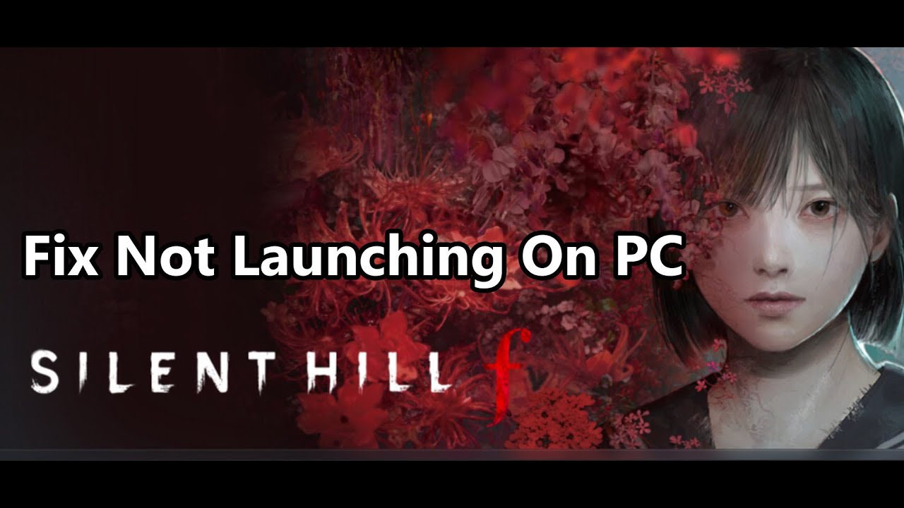 Исправление ошибки SILENT HILL, из-за которой игра не запускается/не запускается на ПК