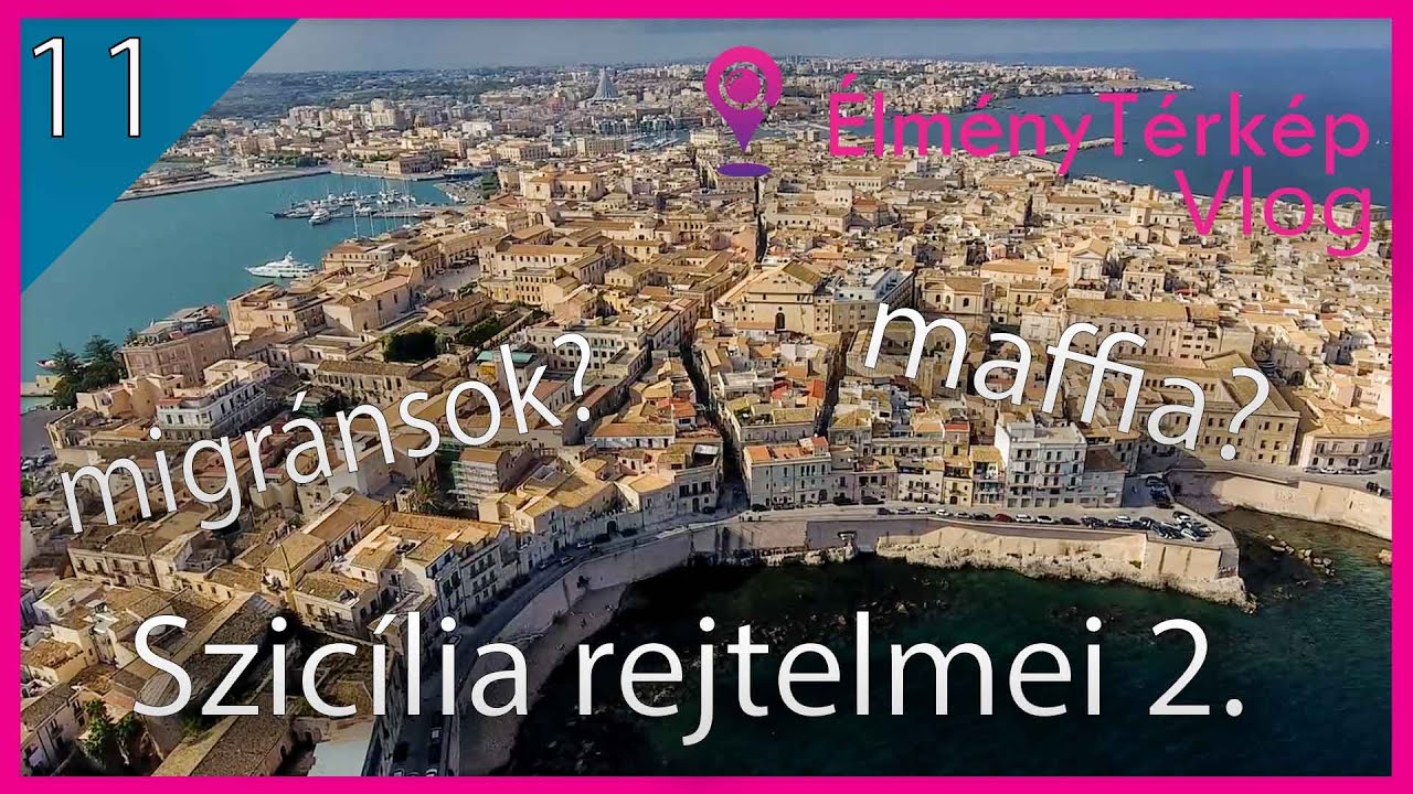 Szicília rejtelmei - a legszebb helyek és az árnyoldalak, amiről nem beszélnek.