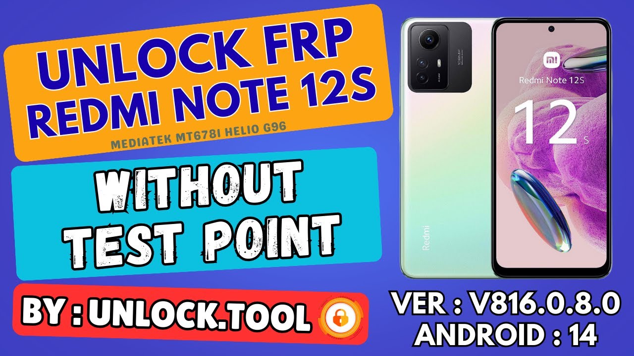 Unlock FRP * Xiaomi Redmi note 12s * in under 5 minute with Unlocktool (Without Test Point)