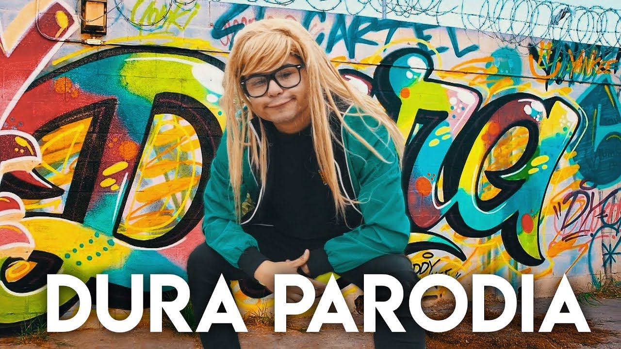 Dura - Daddy Yankee (PARODIA)