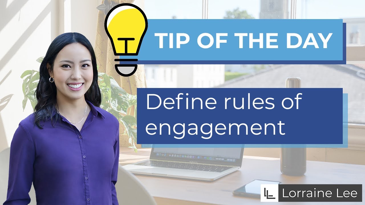 Tip of the Day: Define Rules of Engagement