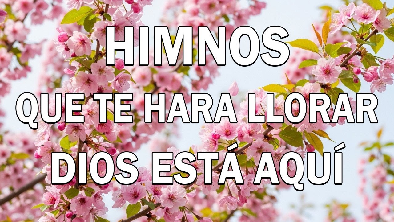 LOS 50 MEJORES HIMNOS DE ORO PARA ESCUCHAR CUANDO ESTÁ TRISTE 2026 || HIMNOS QUE TE HARÁ LLORAR