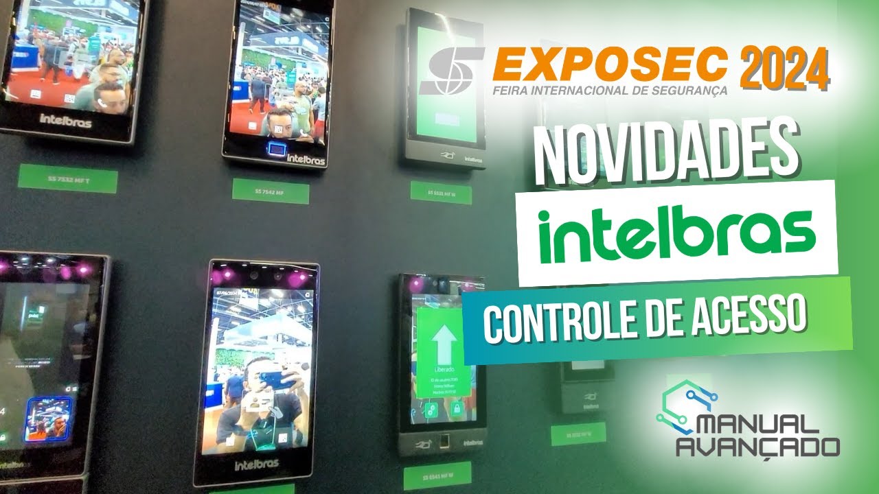 Intelbras na EXPOSEC 2024 | Controle de Acesso
