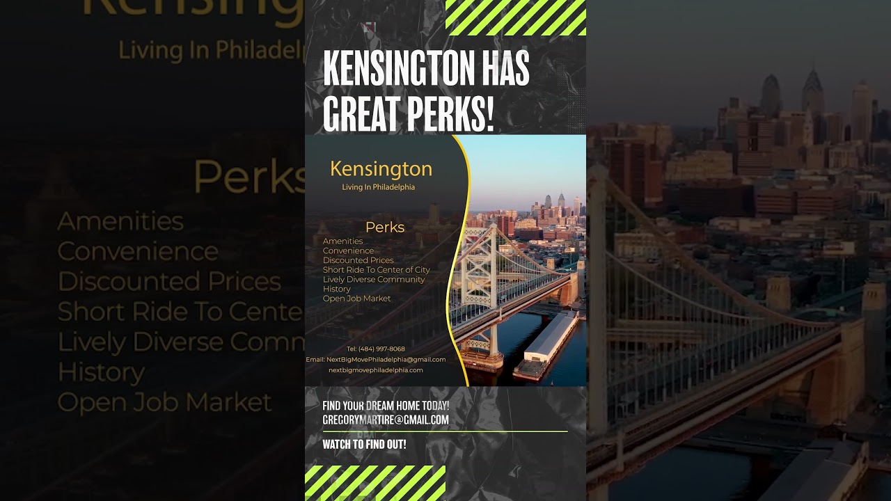 Kensington Has Great Economical Perks | Gregory Martire, Philadelphia Realtor