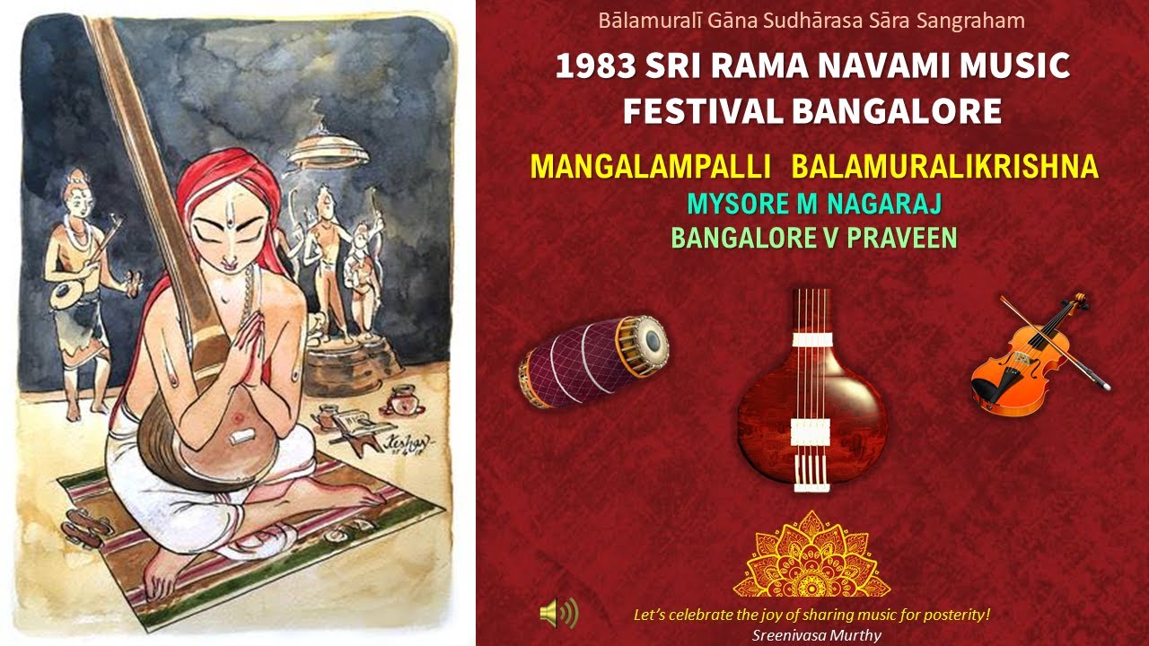 1983 Sri Ramanavami Concert, Bangalore - M Balamuralikrishna - M Nagaraj - V Praveen
