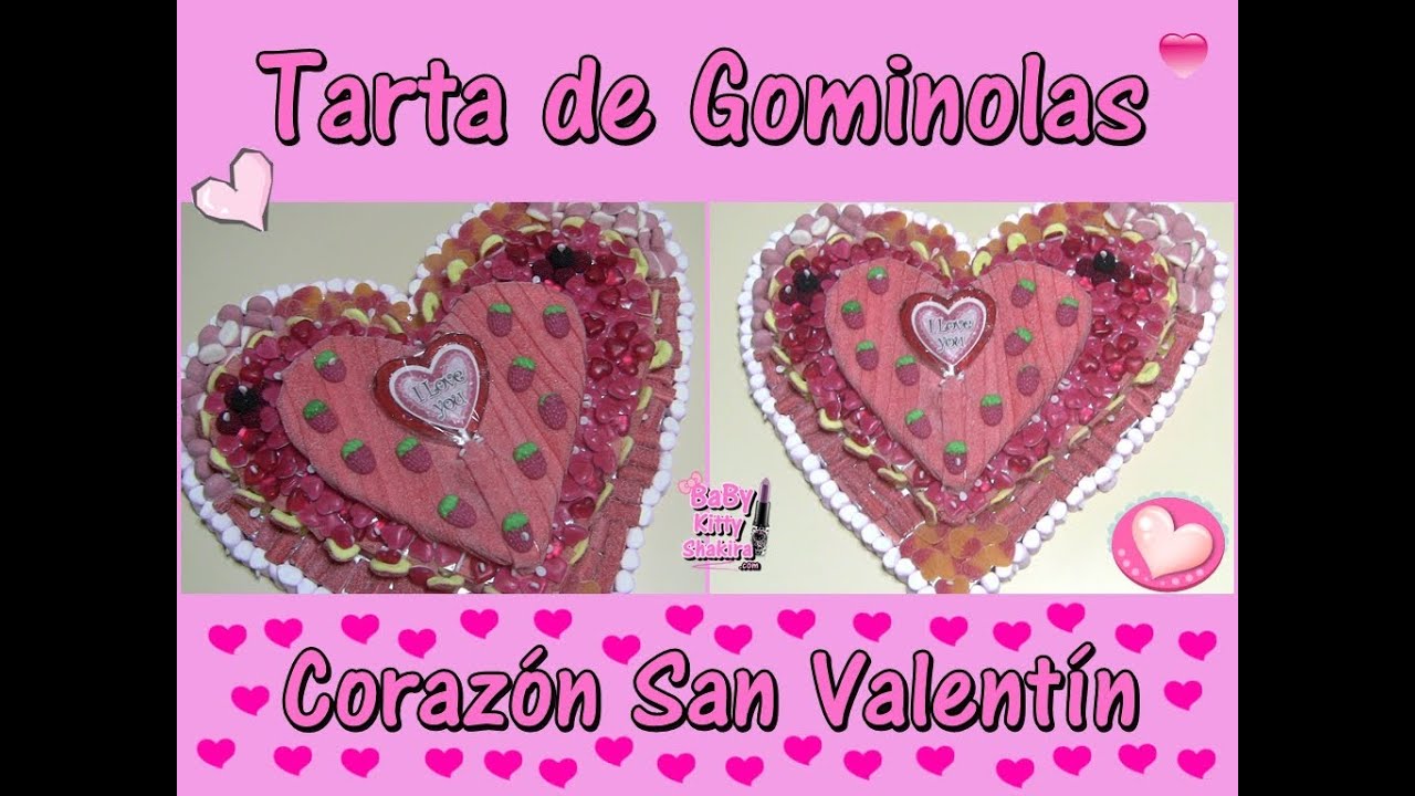Tarta de Gominolas - Corazón San Valentín