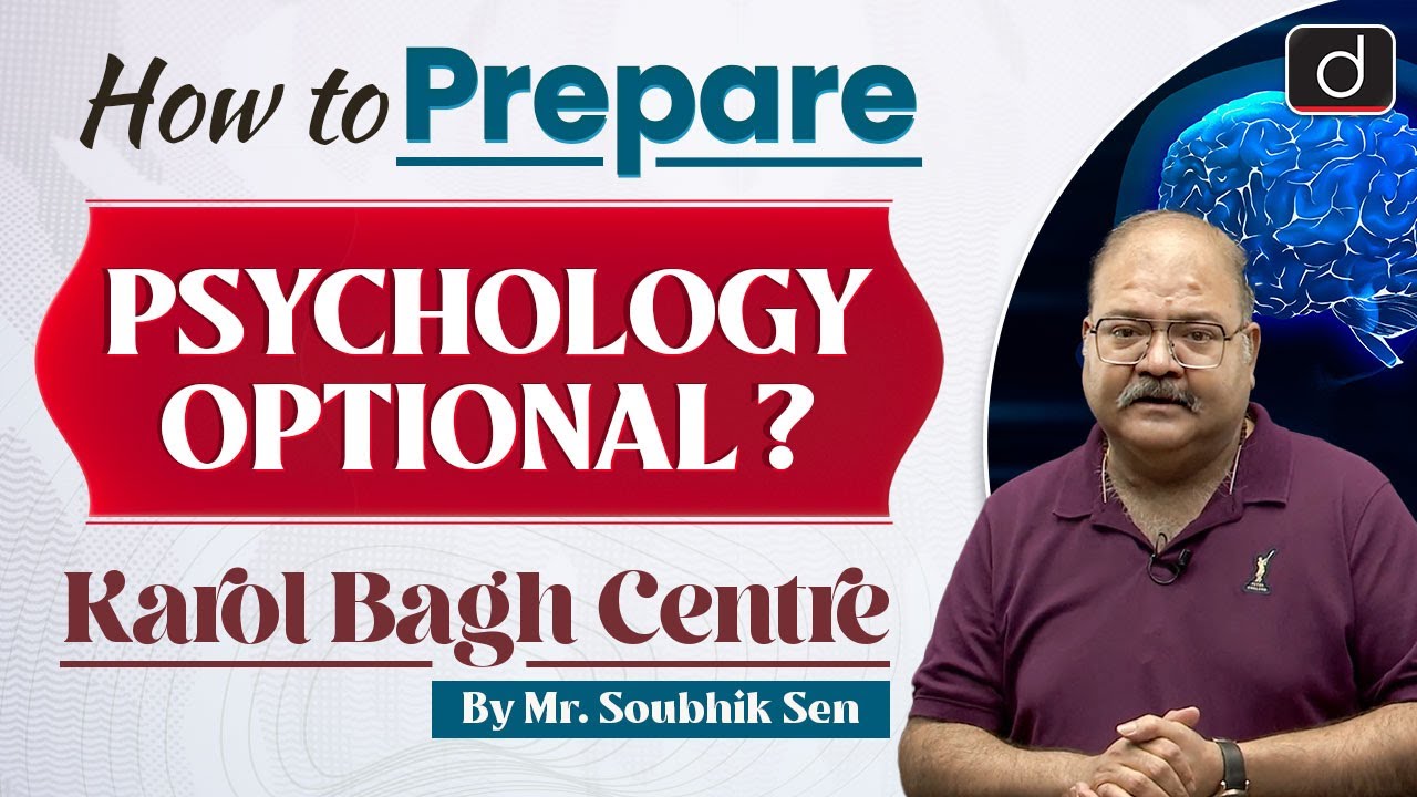 UPSC Psychology Optional | Preparation & Strategy by Mr. Soubhik Sen | Drishti IAS English
