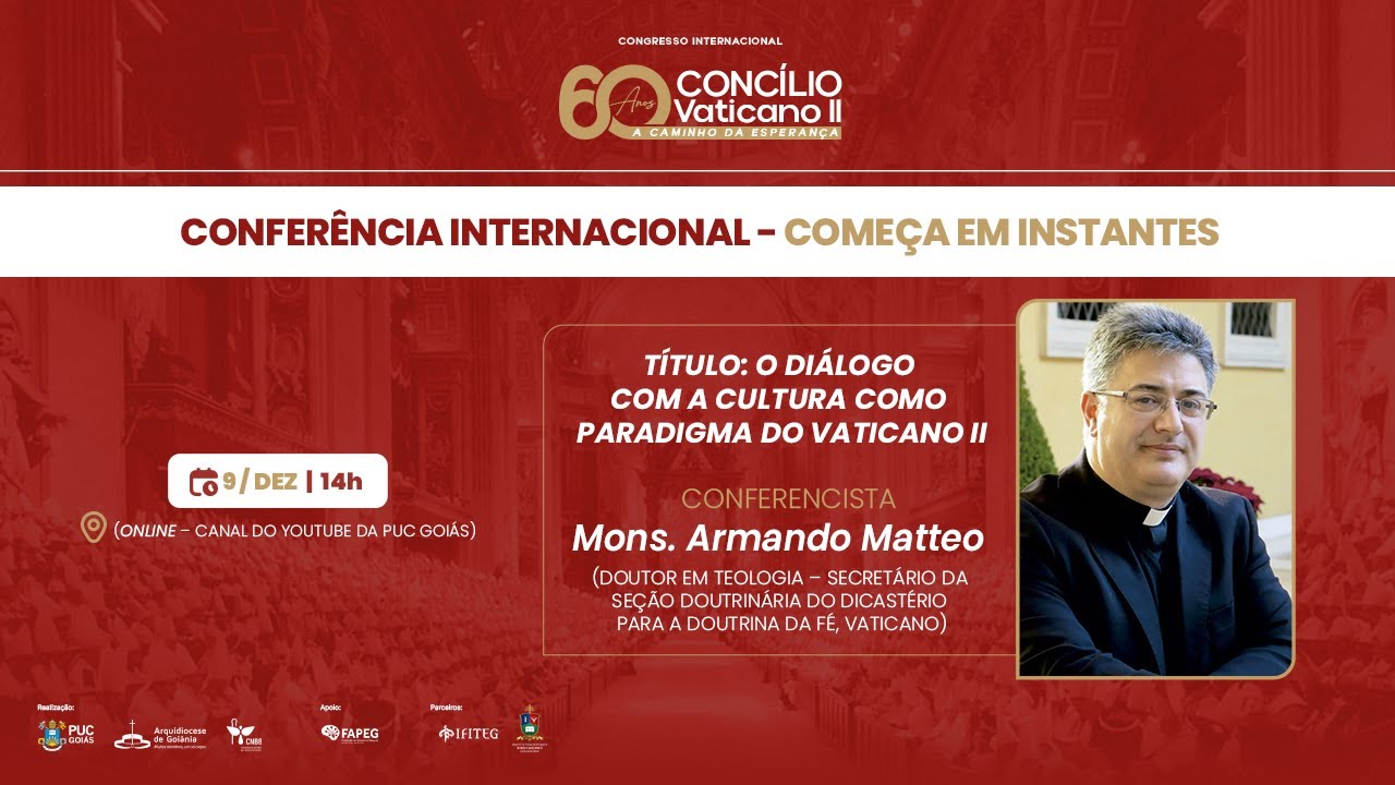 O diálogo com a cultura como paradigma do Vaticano II - Data  09/12/2025 ÀS 14H.