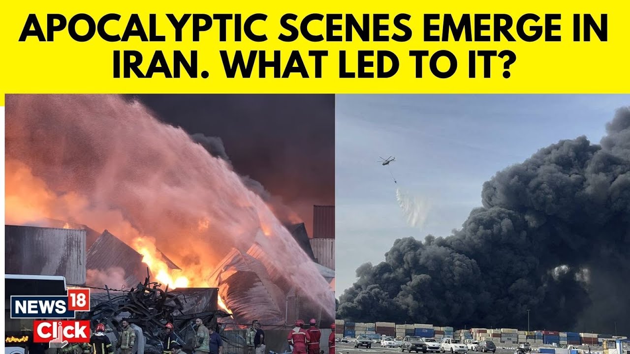 Iran Port Explosion: Bandar Abbas Port in Ruins! 40 Dead, 1200 Injured in Devastating Blast | N18G