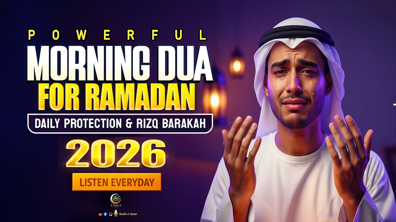 Morning Adhkar أذكار الصباح | Morning Dua For Success, Rizq and Protection in 2026 | By Alaa Aqel