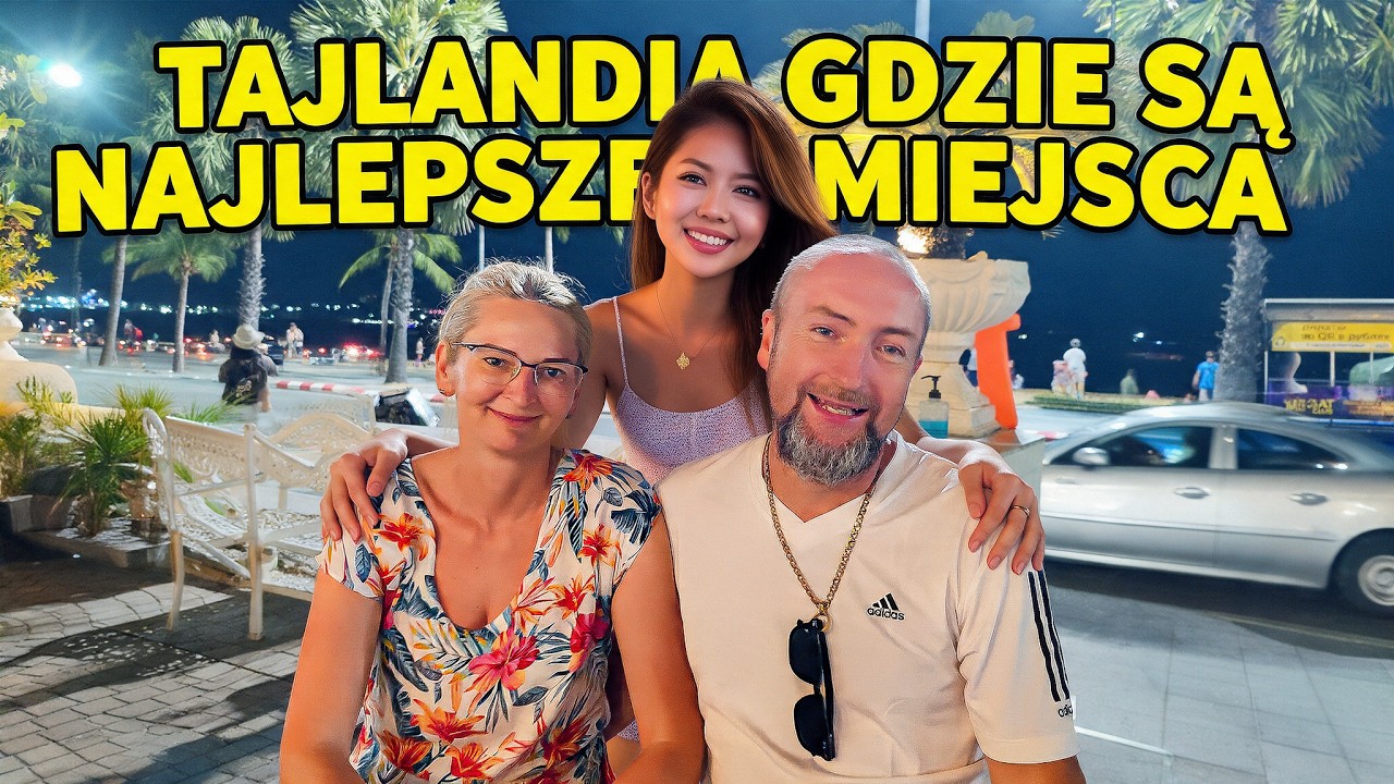 POLACY O TAJLANDII GDZIE SĄ NAJLEPSZE MIEJSCA CHŁODNYM OKIEM NA GORĄCO GDZIE LATAJĄ POLACY WYWIAD