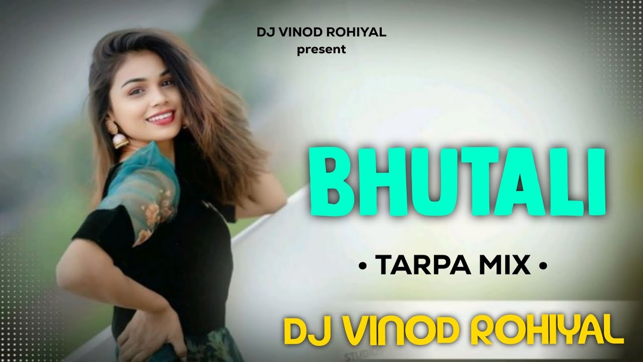 New bhutali tarpa mix 