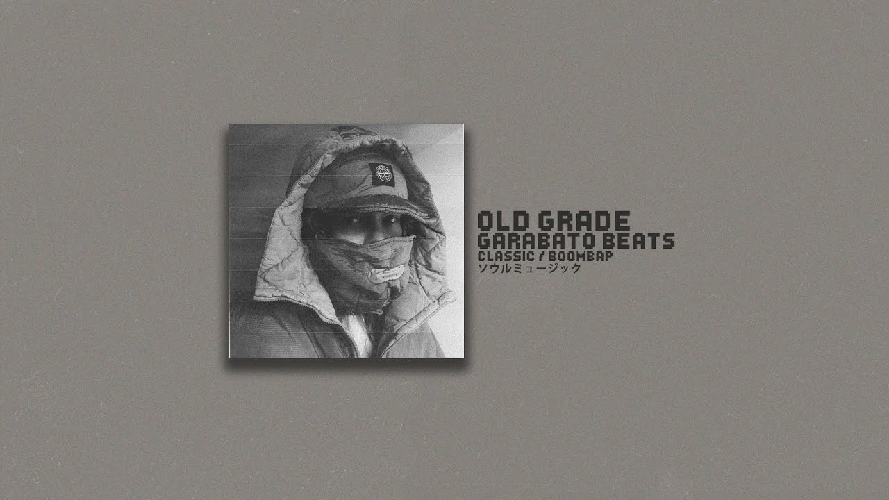 Garabato beats - Old grade ( beat classic jazz soul under sampling 90s boom bap )