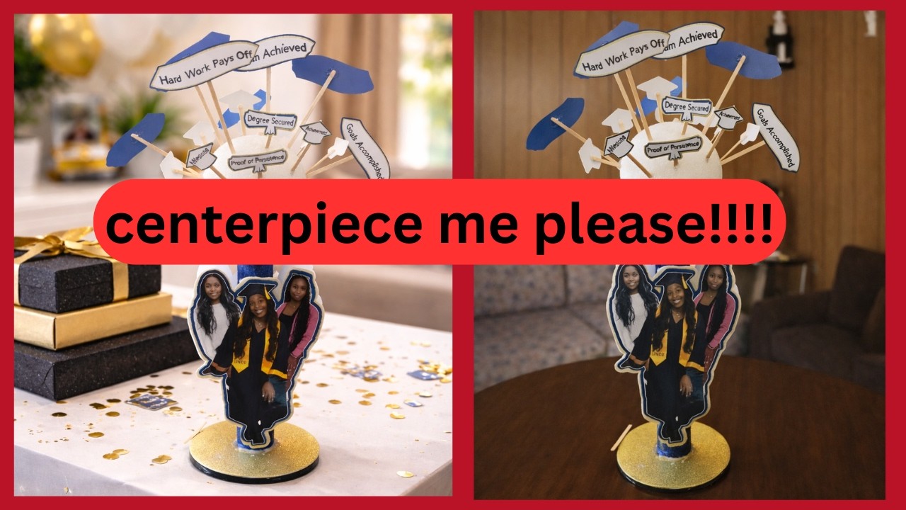 Finishing My Graduation Centerpiece (Adding the Ball & Achievement Words)