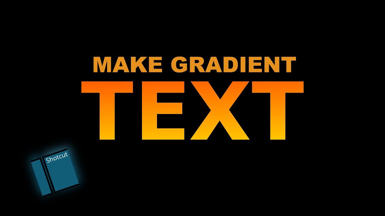 Create Two Color/Gradient Text In Shotcut Video Editor