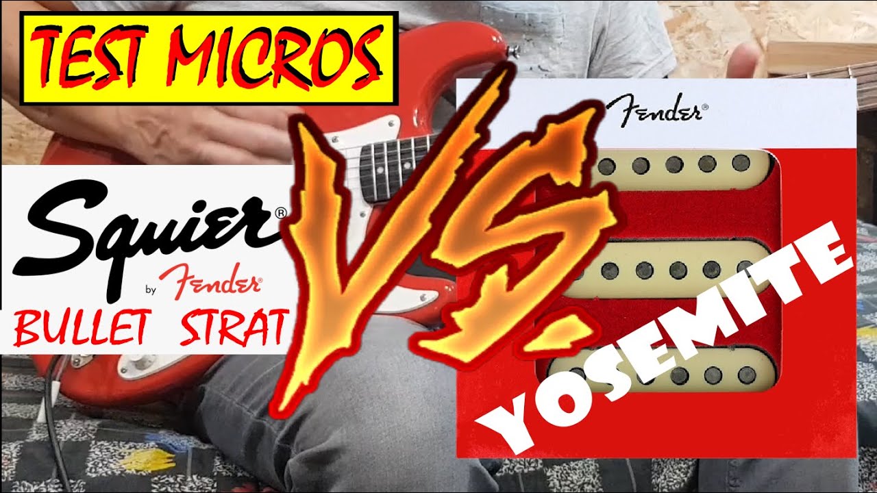 Test micros Fender Yosemite VS Squier strat bullet