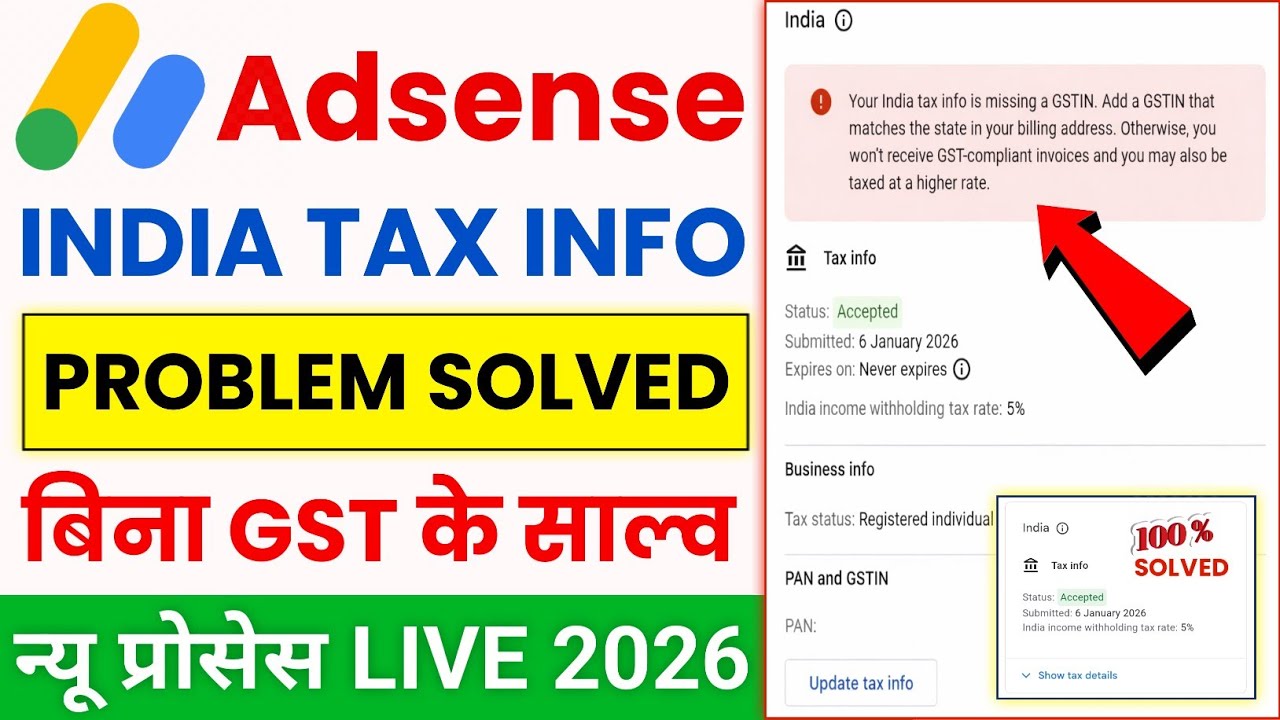 AdSense GST Problem Solved 😱 | Your India Tax Info is Missing GSTIN | Without GST Solution 🔥