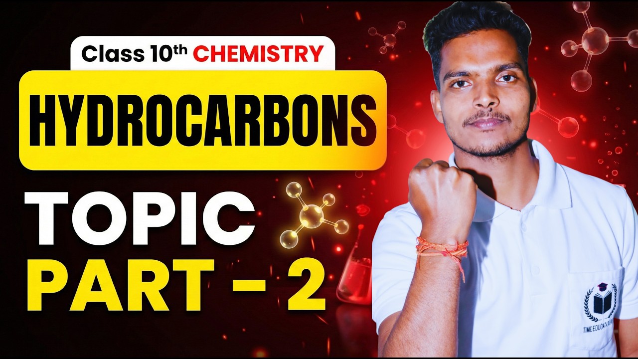 Class 10th Chemistry | Hydrocarbons Chapter  | Topic Hydrocarbons | 10th Chemistry  @TIME_EDUCATION_POINT