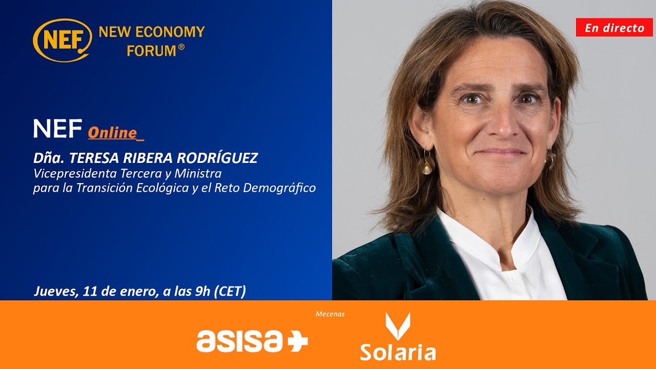 NEF Online con doña Teresa Ribera, Vpta. 3ª y Ministra para Transición Ecológica y Reto Demográfico