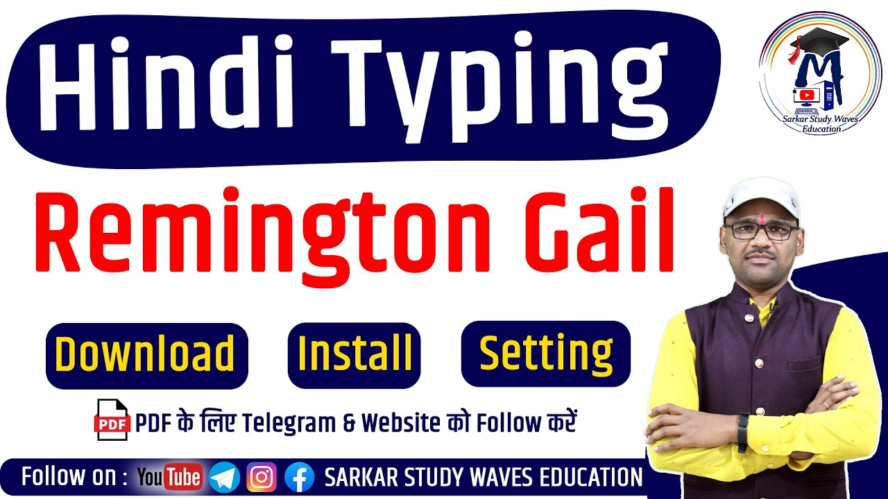 Hindi Typing Made Easy | Remington Gail Keyboard Setup Tutorial for CPCT By Arvind