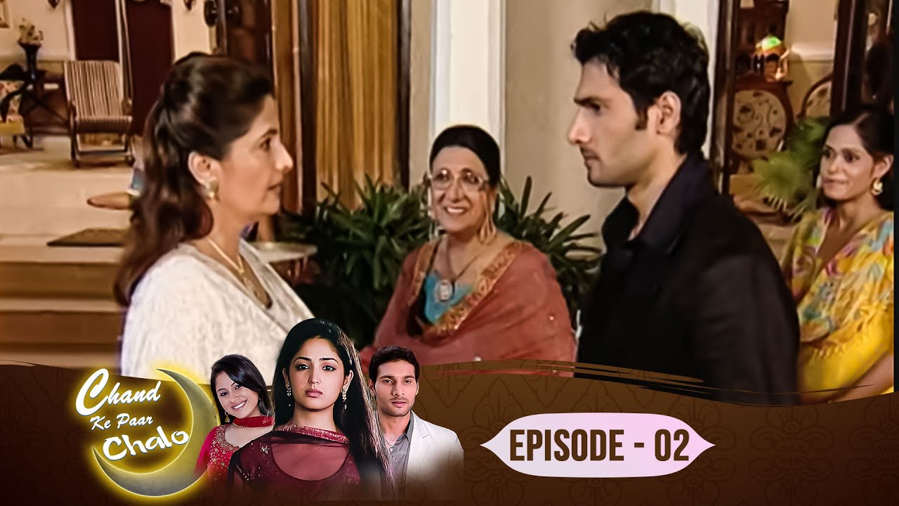 Chand Ke Paar Chalo | Full Episode | EP 02 | Dangal TV Classics #drama #hindi #fullepisode #family