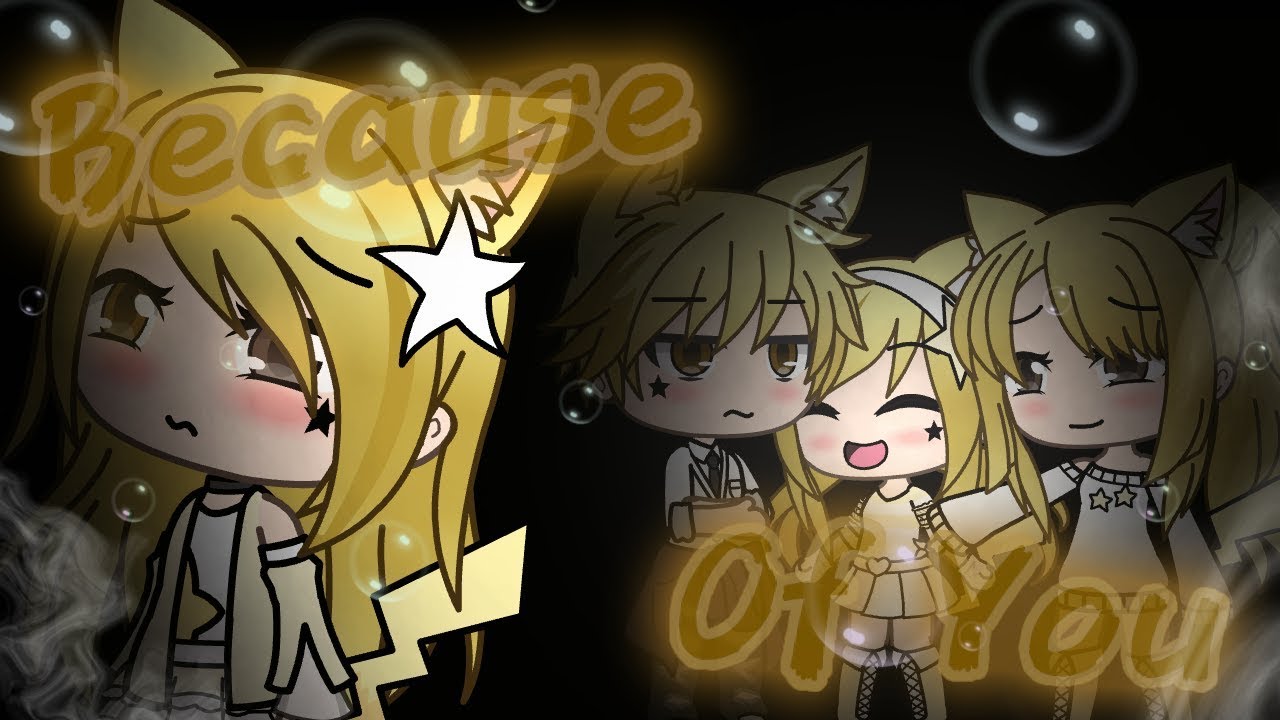 {Tradução PT} •Because Of You• /Gacha Life\