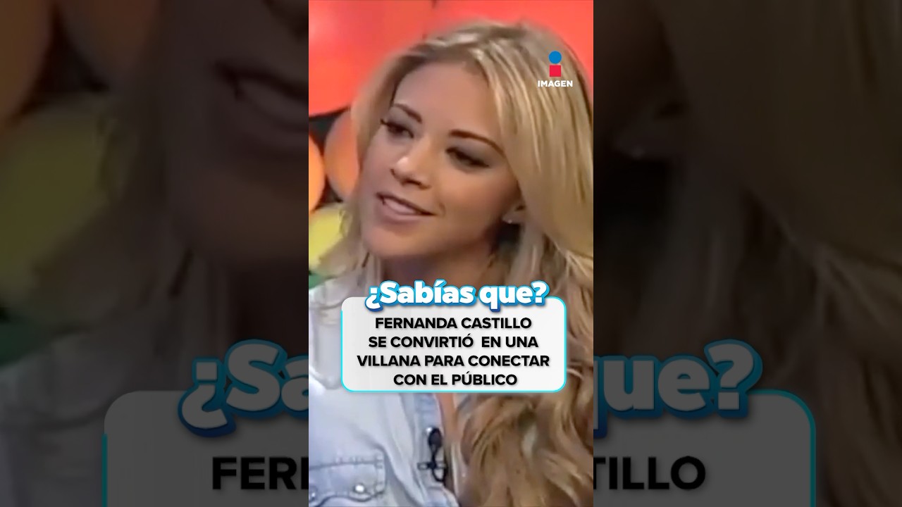 &iquest;Sab&iacute;as qu&eacute;? Fernanda Castillo se convirti&oacute; en una villana para conectar con el p&uacute;blico como actriz