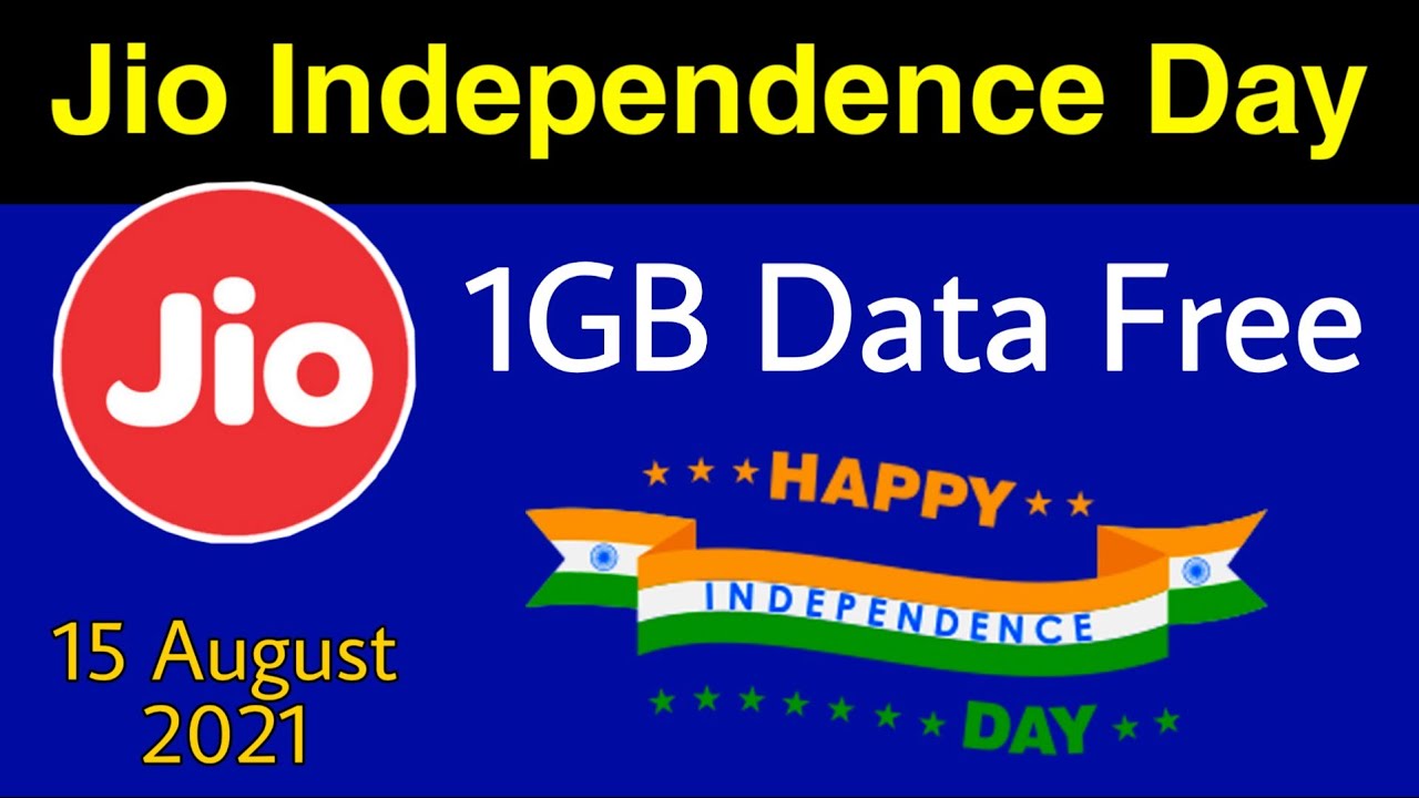 Jio Independence Day Offer - Jio Free Data Offer 1GB Data Offer Activate Now