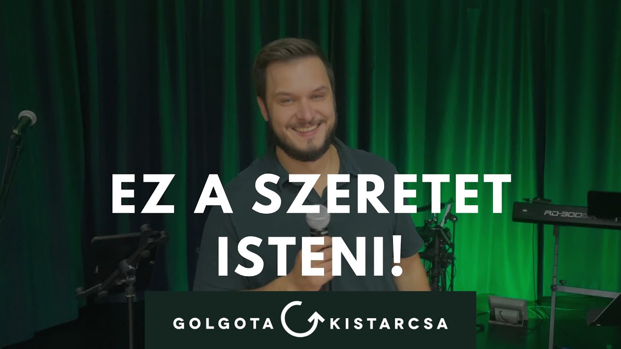 Ez a szeretet isteni! | 1 Korinthus 13 | Nyári Attila