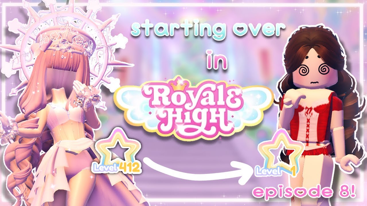 STARTING OVER in ROYALE HIGH !!!! (Episode 8!) ✨