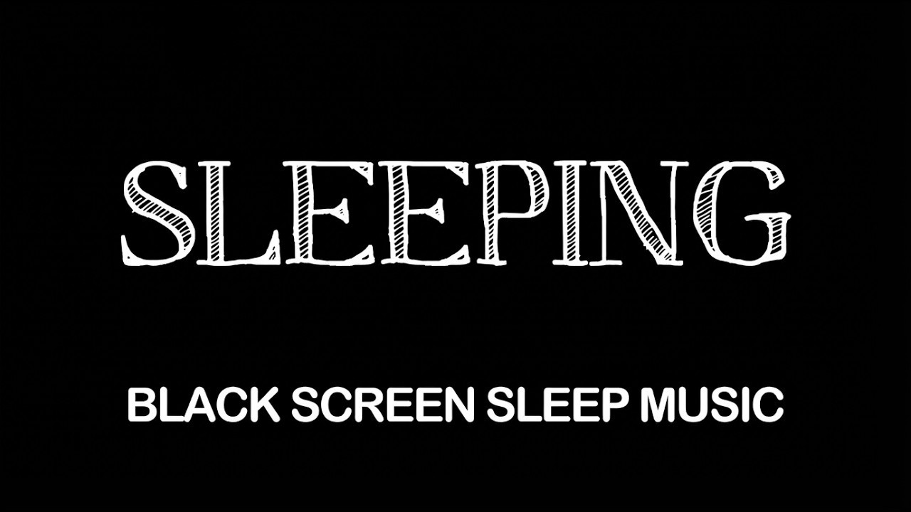 Black Screen Sleep Music: Sleep Without Dreams & Pure Darkness Loop