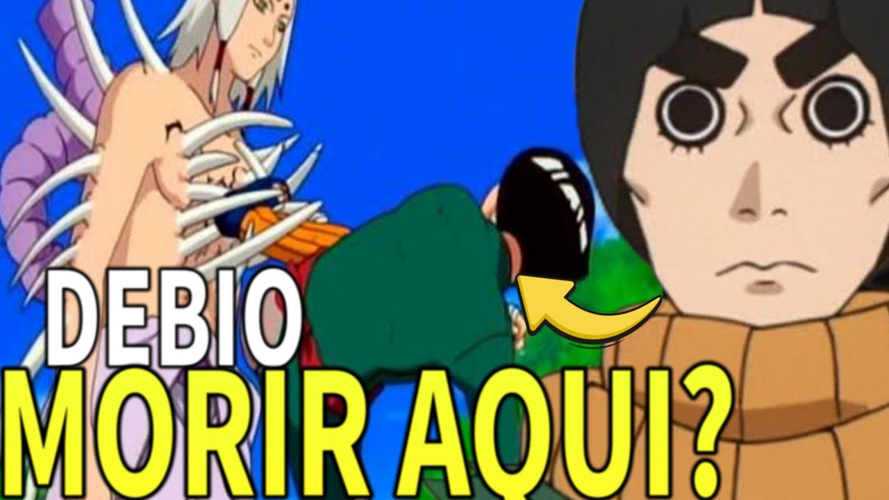 PORQUE ROCK LEE NO DEBIO DE EXISTIR EN NARUTO?