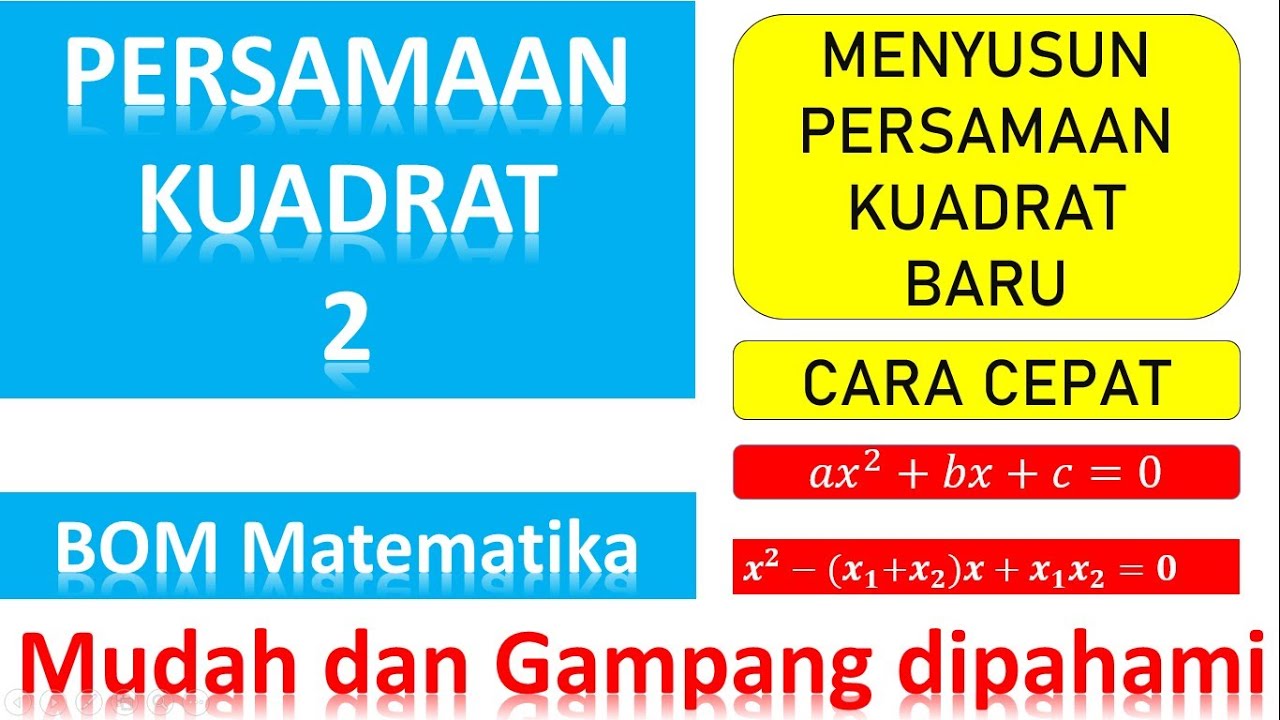 Menyusun Persamaan Kuadrat Baru, cara cepat menyusun persamaan kuadrat baru