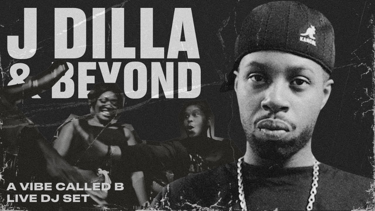 J Dilla & Beyond | A Vibe Called B – Live DJ Set (Just Vibez Debut)