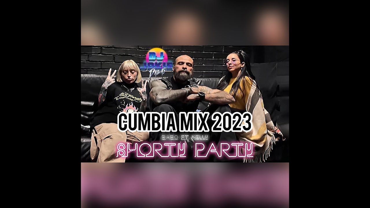 SHORTY PARTY CUMBIA MIX 2023  DJ JOKIE DALLAS