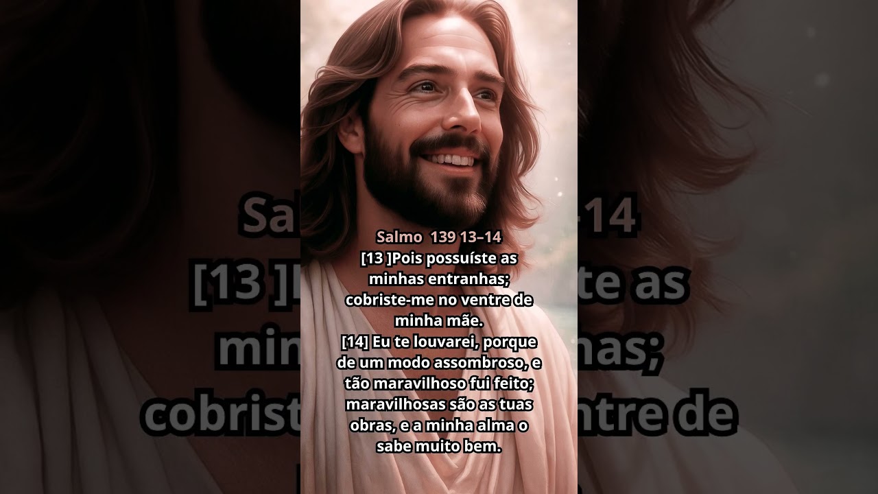 Palavra do dia: Salmo 139, 13–14 