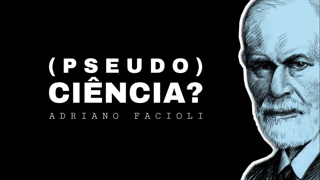 PSICANÁLISE: ciência ou PSEUDOCIÊNCIA? | Daniel Gontijo entrevista Adriano Facioli