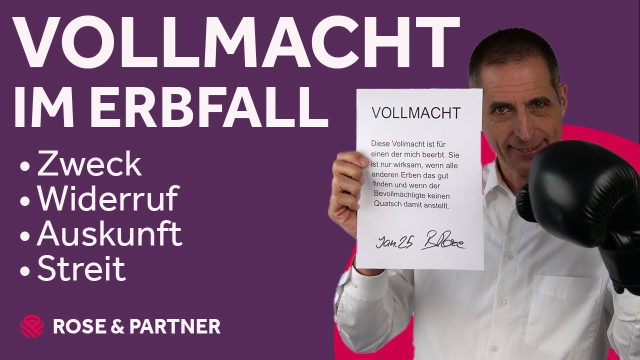Streit um die Vollmacht beim Erbfall | Erbrechtskanzlei ROSE & PARTNER